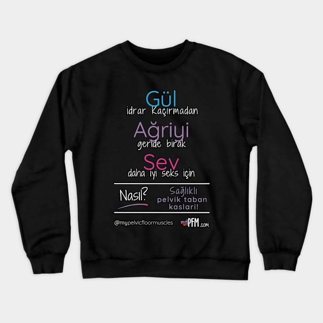 TURKISH - Pelvic Floor Muscles Crewneck Sweatshirt by myPFM